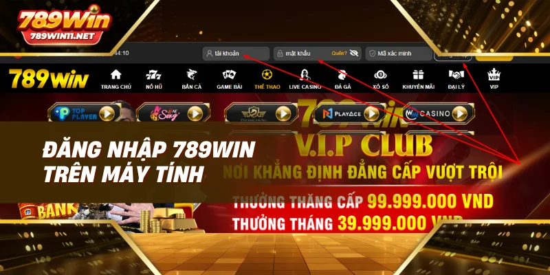 Đăng nhập 789win trên máy tính