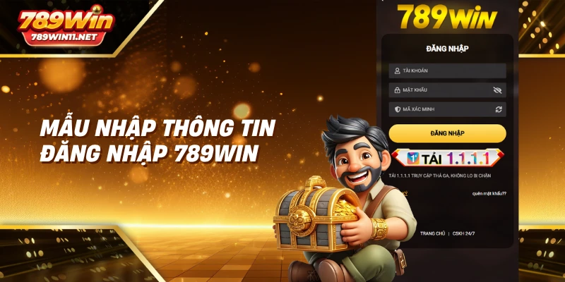 Mẫu nhập thông tin đăng nhập 789win