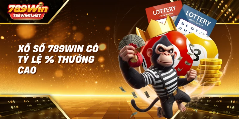 Xổ số 789win có tỷ lệ % thưởng cao